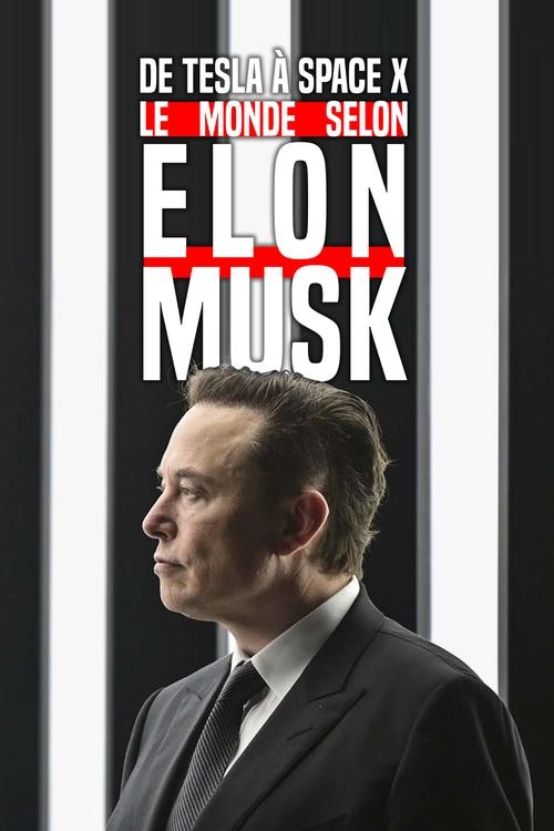From Tesla to SpaceX, the World According to Elon Musk