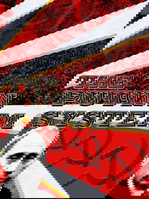 The Putin System