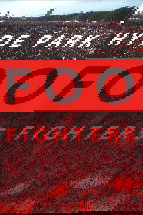 Foo Fighters: Hyde Park