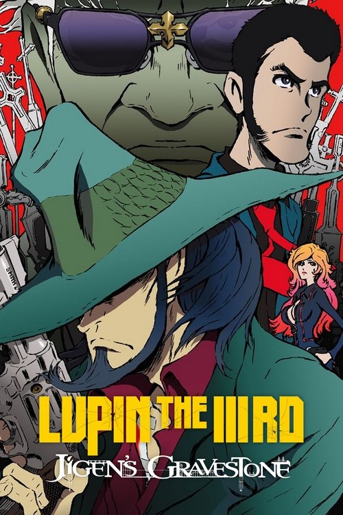 Lupin the IIIrd: Jigen's Gravestone