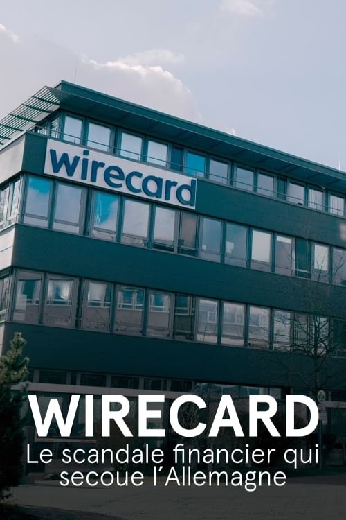 Wirecard: The Billion Euro Lie