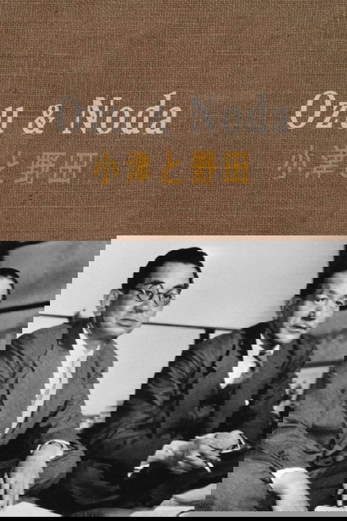 Ozu & Noda